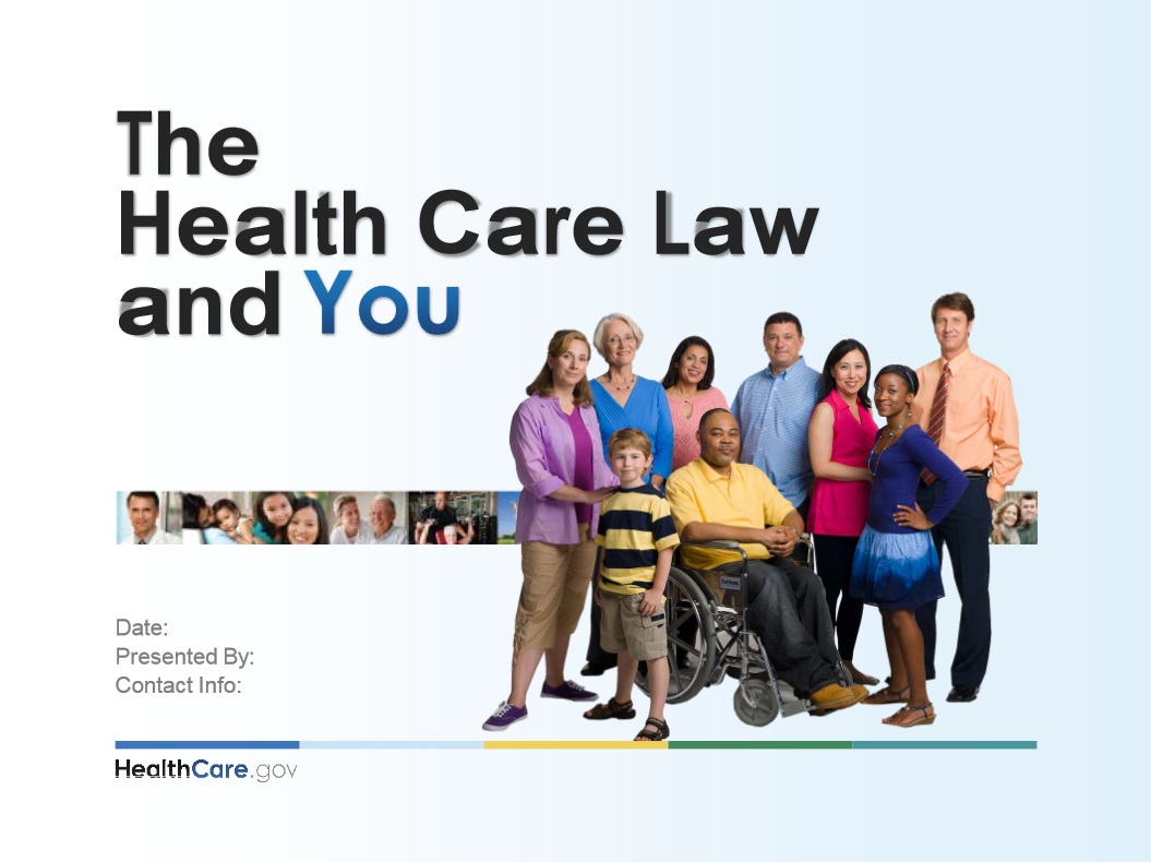 The Health Care Law and You - The Affordable Care Act - Help Get the Word Out