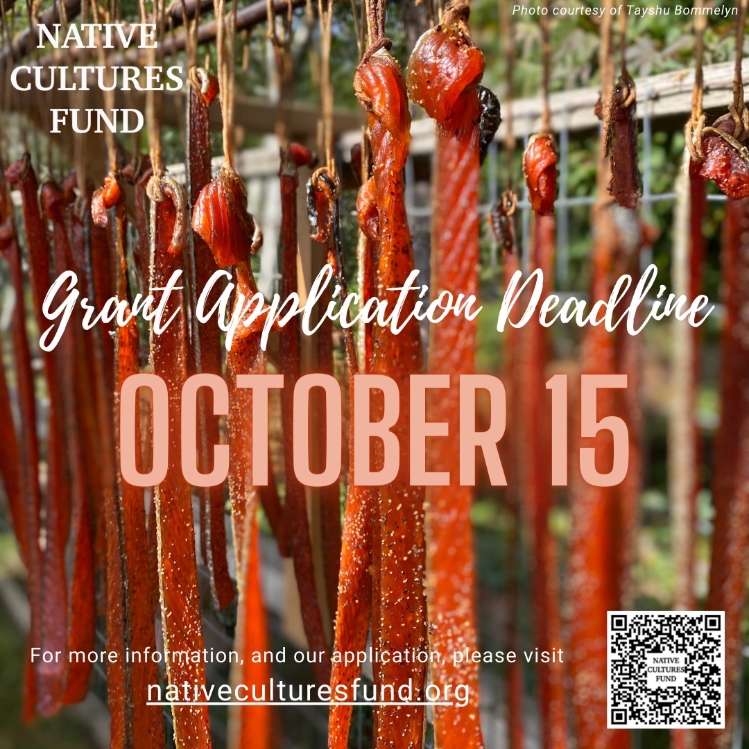 Flyer of Native Cultures Fun Grant Application deadline